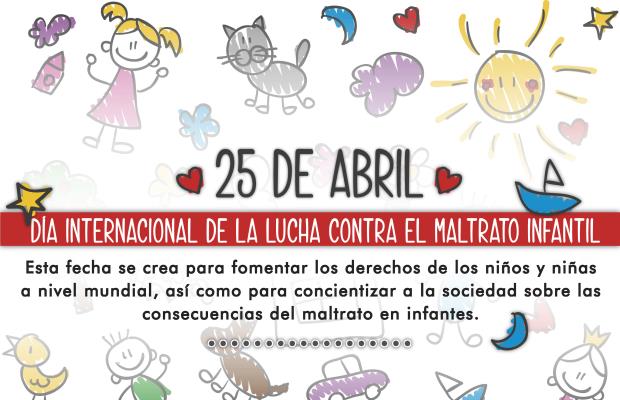 25 De Abril Día Internacional En Contra El Maltrato Infantil 7173