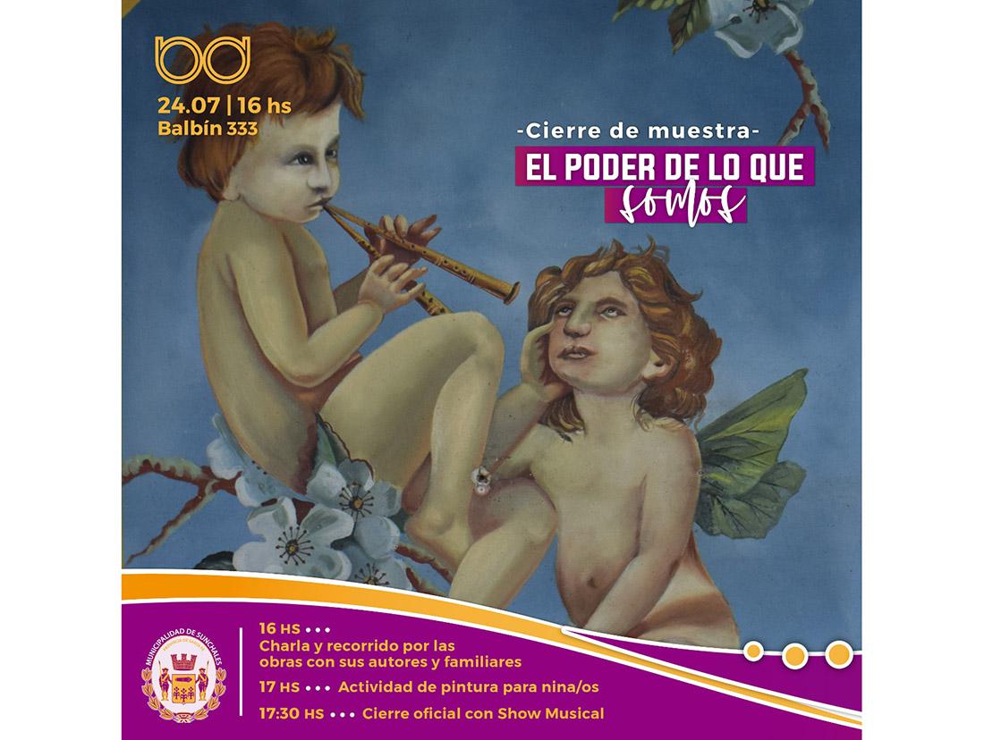 Flyer cierre de muestra El poder de lo que somos 24 de julio 2
